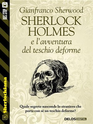 cover image of Sherlock Holmes e l'avventura del teschio deforme